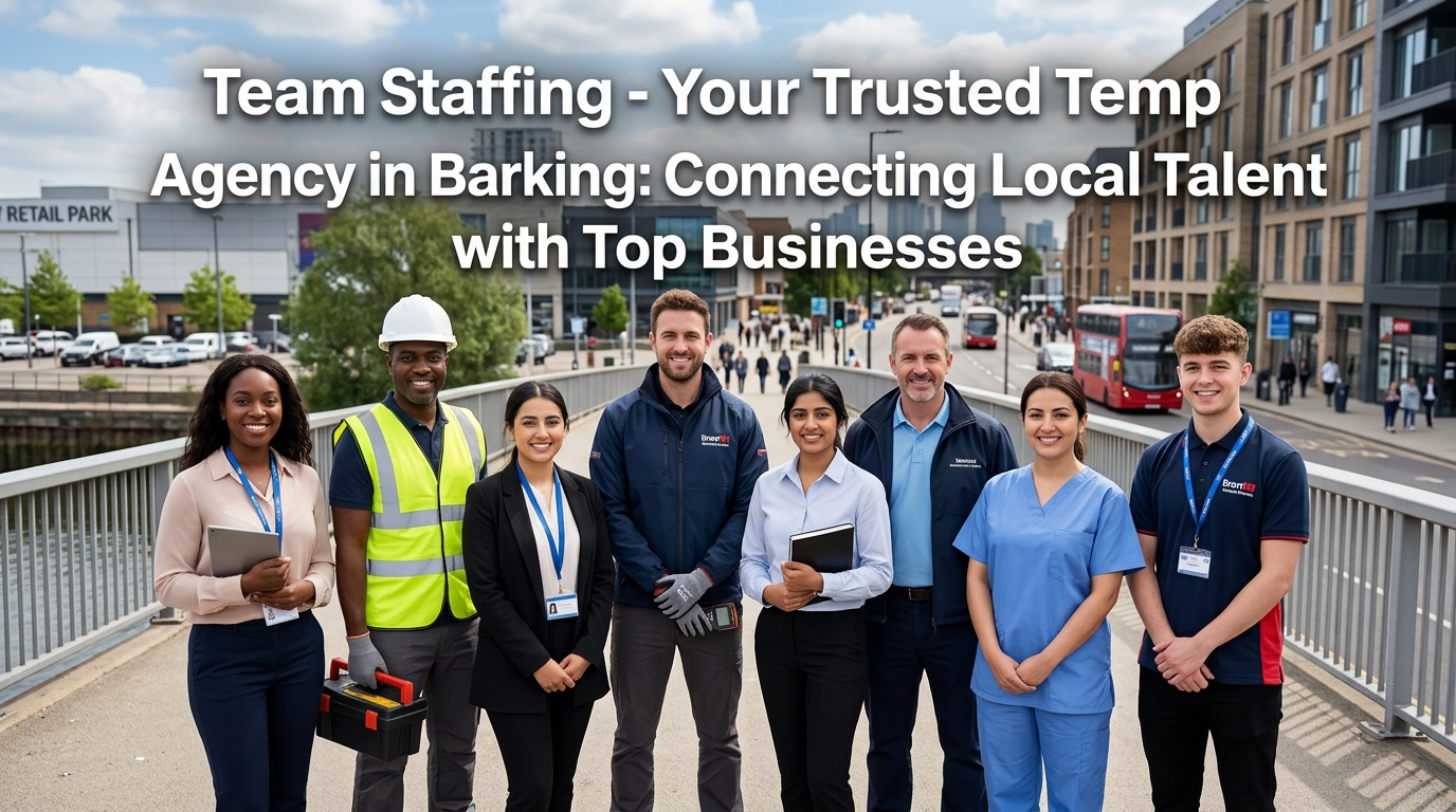 Team Staffing - Your Trusted Temp Agency in Barking.jpeg